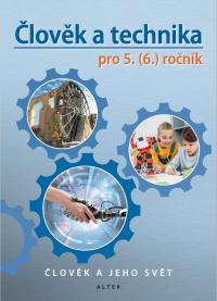 Přírodověda 5/3 Člověk a technika uč (nové vydání)