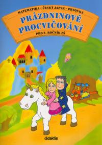 Prázdninové procvič. 2.r. /ČJ,M,Prvouka/