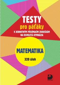 Testy pro páťáky k jednotným přijímacím zkouškám