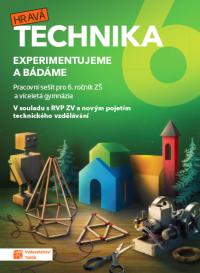 Hravá technika 6 Experimentuj. a bádáme PS