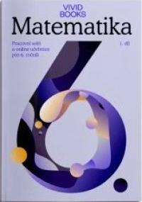 Matematika - Krok za krokem 6. ročník – 1. díl PS