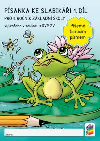 Písanka ke Slabi. 1. díl „Píšeme tiskacím písmem