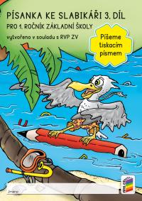 Písanka ke Slabi. 3. díl „Píšeme tiskacím písmem