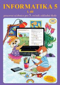 Informatika 5/1 pracovní učebnice
