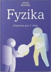 Fyzika pro 7. ročník učebnice