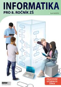 Informatika pro 8. ročník ZŠ učebnice