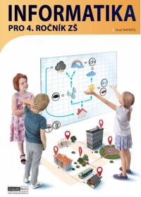Informatika pro 4. ročník ZŠ učebnice