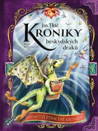 Kroniky beskydských draků 2.díl Tajemství...