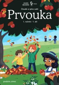 Prvouka 1. ročník 1. díl